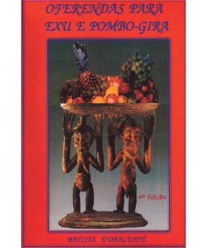 Oferendas para Exú e Pomba-Gira
