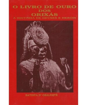 Livro De Ouro Dos Orixás