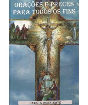 Orações e Preces para todos os Fins